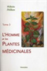 L'homme et les plantes médicinales tome III